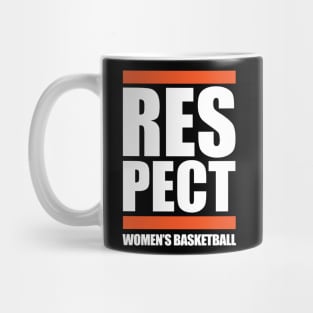 Respect Women's Basketball Mug